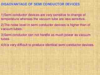 What are the advantages and disadvantages of semiconductor memory?
