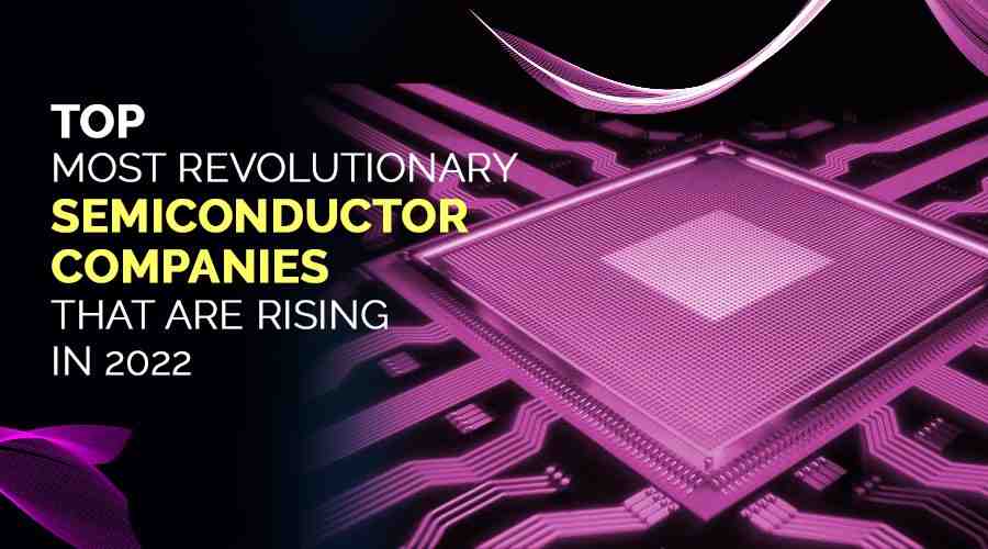 Which is the best semiconductor?